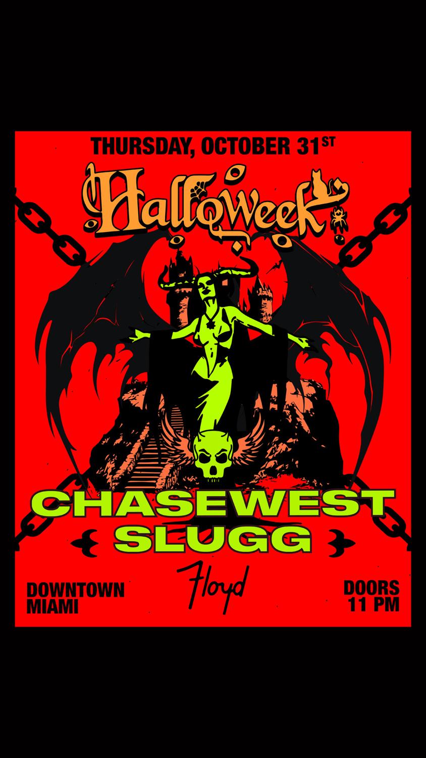 Halloween: Chasewest + Slugg