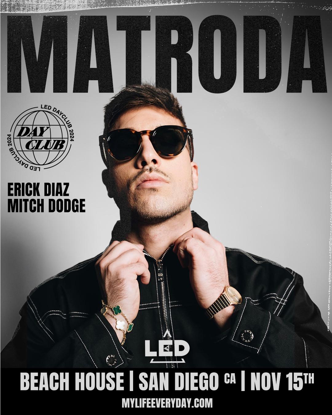 Led Day Club With Matroda