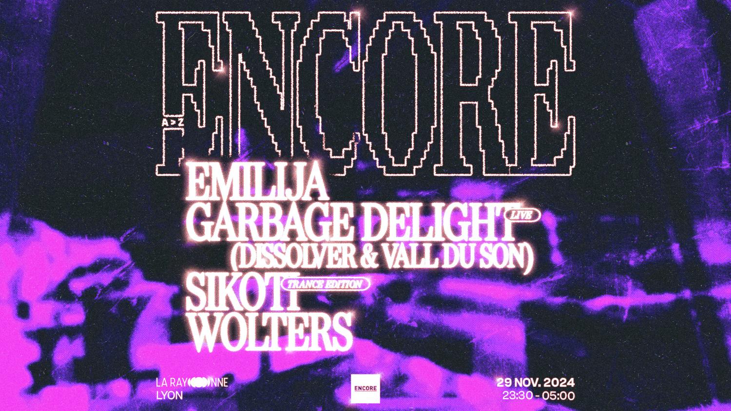 Encore: Sikoti (Trance Edition), Emilija, Garbage Delight, Wolters