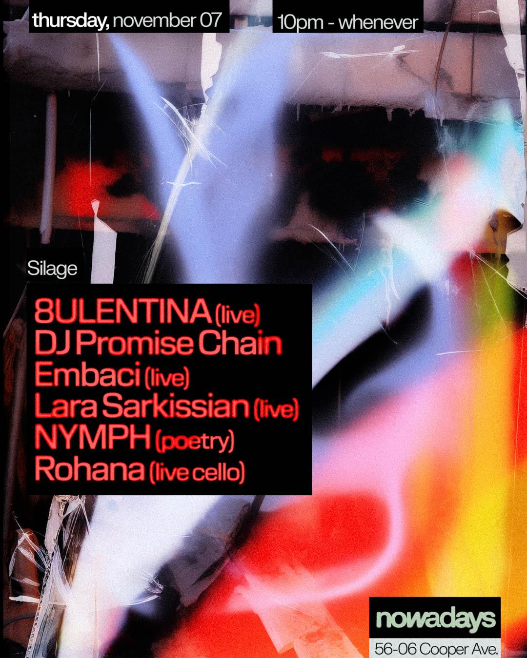 Sillage: 8Ulentina, Dj Promise Chain, Embaci, Lara Sarkissian, Nymph, Rohana