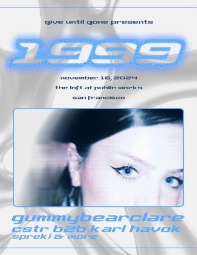 Give Until Gone Presents: 1999