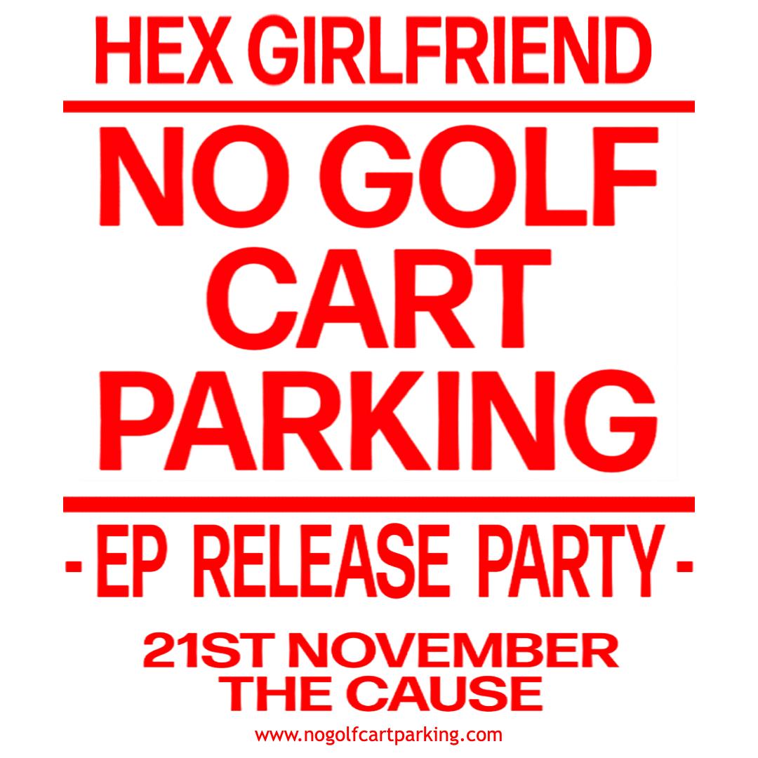 Hex Girlfriend - Ep Release Party