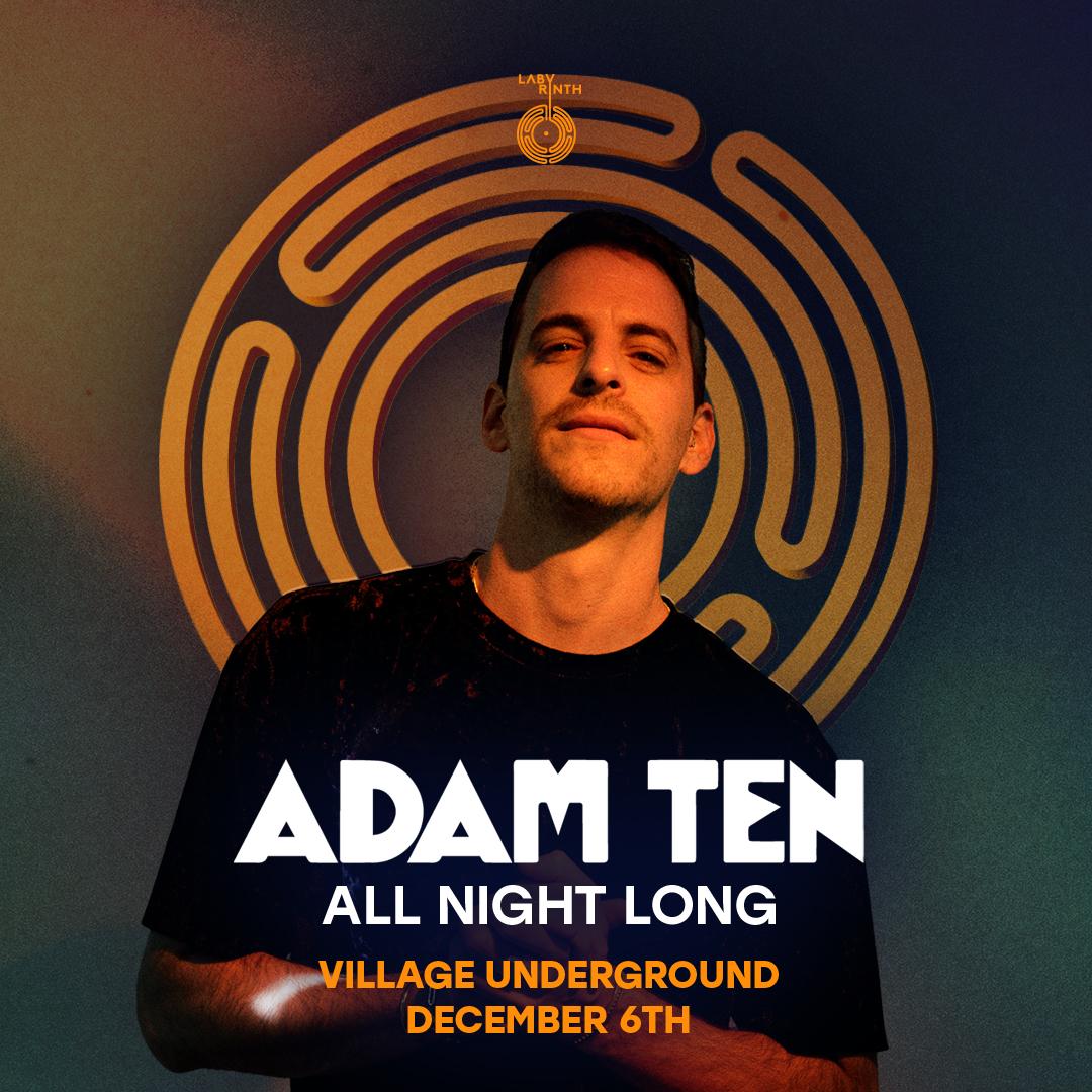 Labyrinth Presents: Adam Ten All Night Long