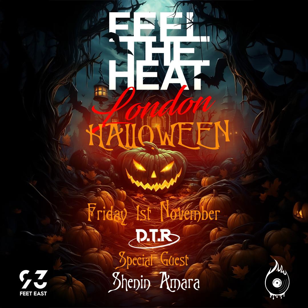 Feel The Heat London - Halloween Party