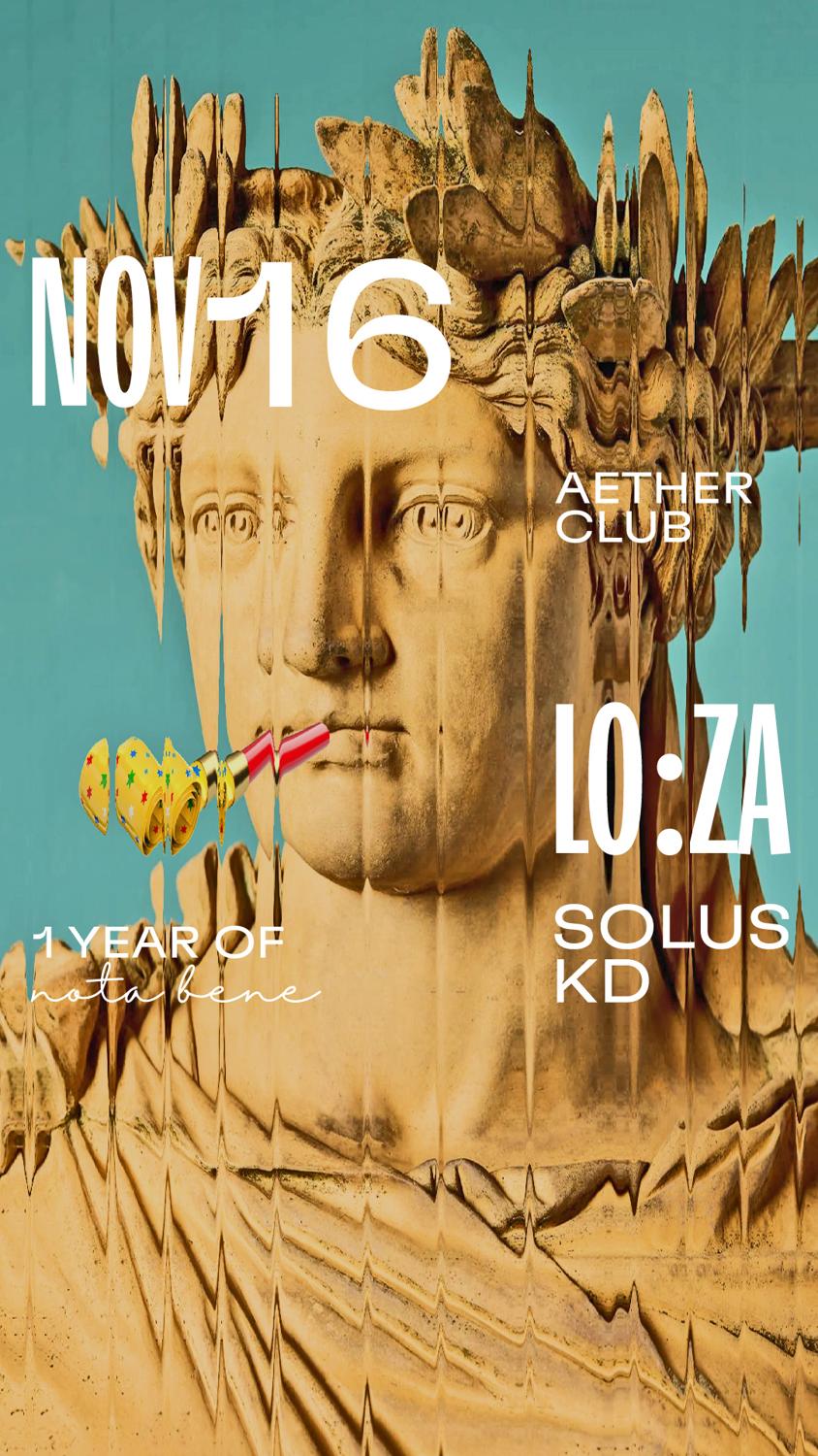 1 Year Of Nota Bene With Lo:Za, Kd, Solus