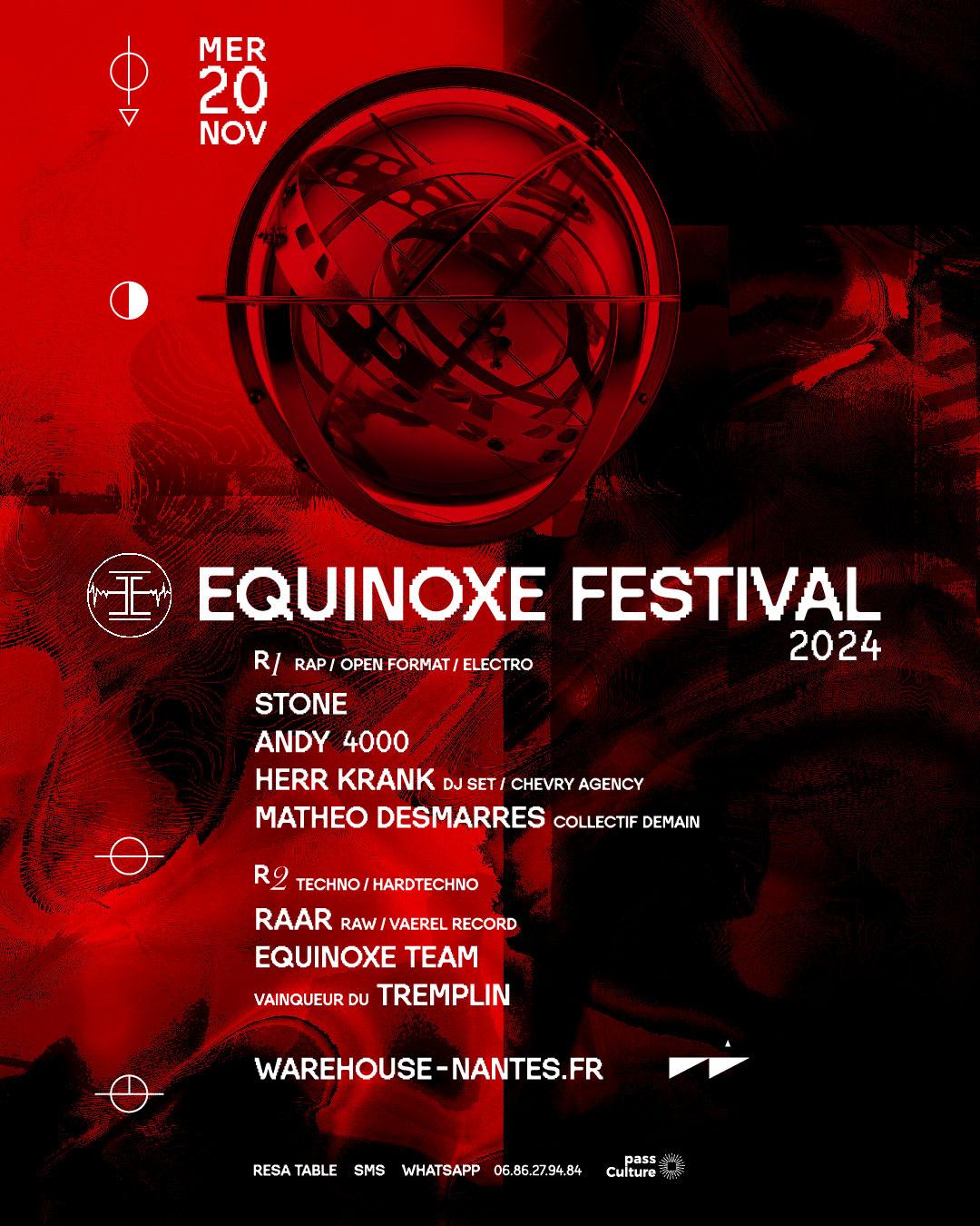 Équinoxe Festival 2024 Prés. Stone, Andy 4000, Herr Krank