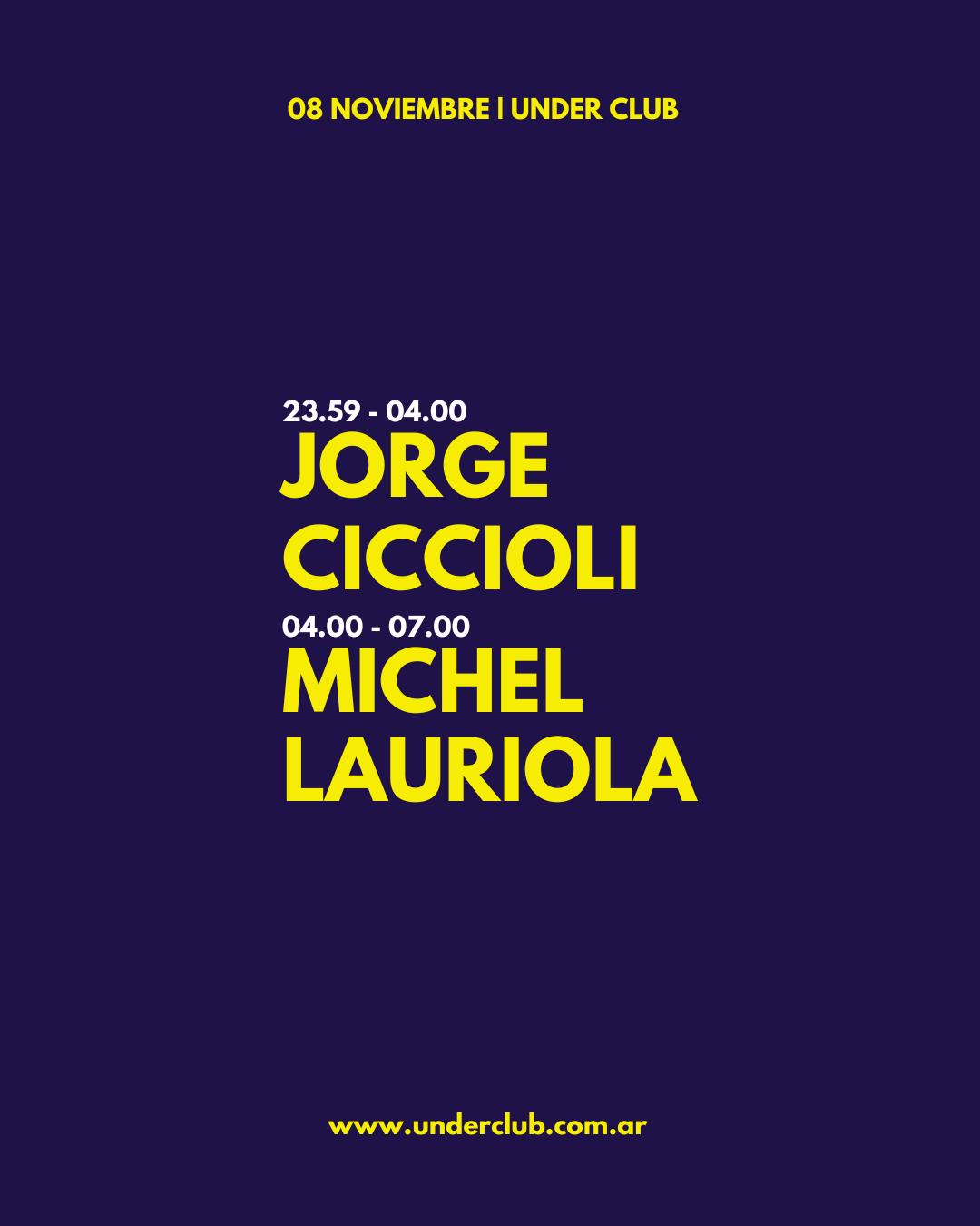 Under Club: Jorge Ciccioli & Michel Lauriola