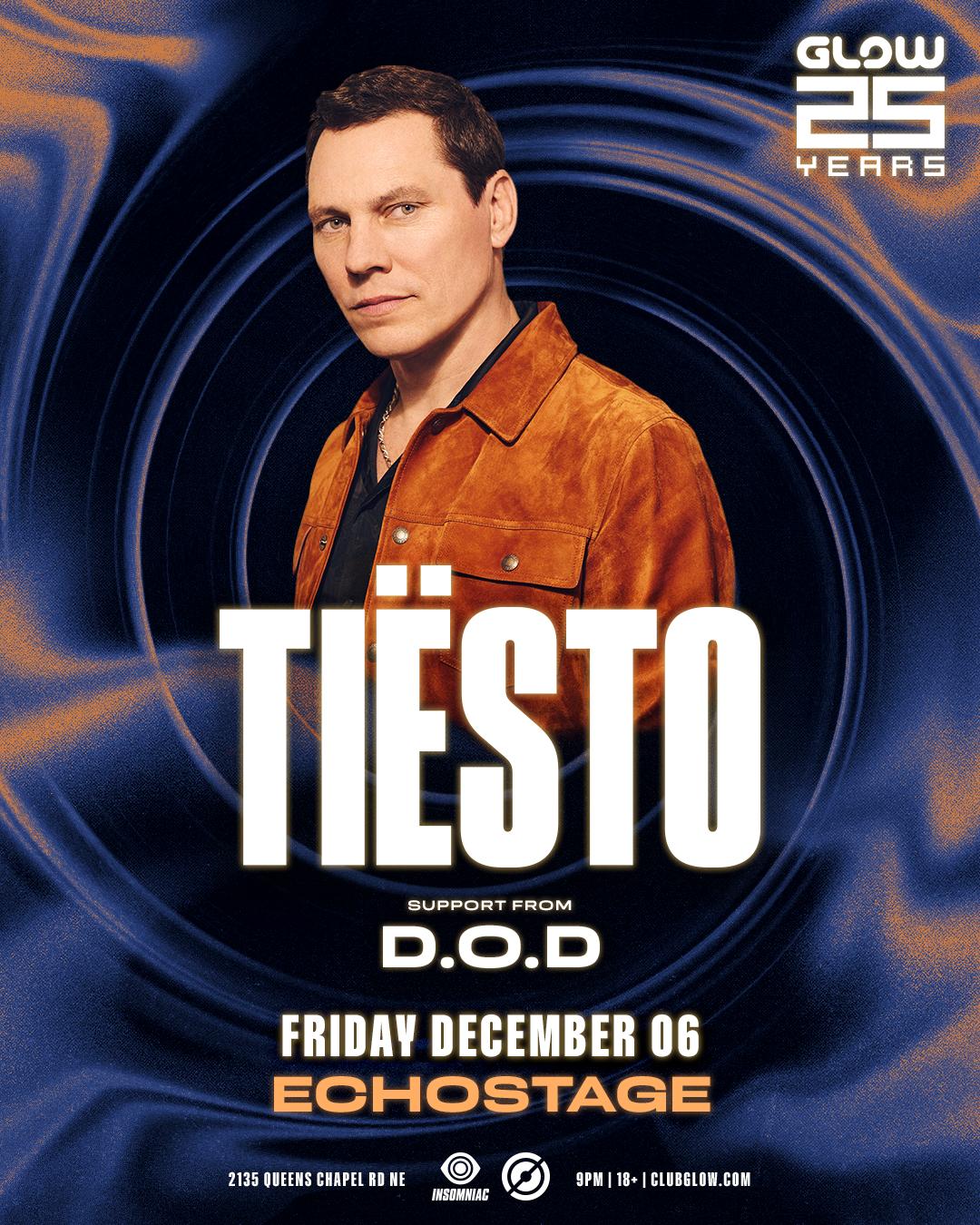 25 Years Of Glow: Tiësto With D.O.D