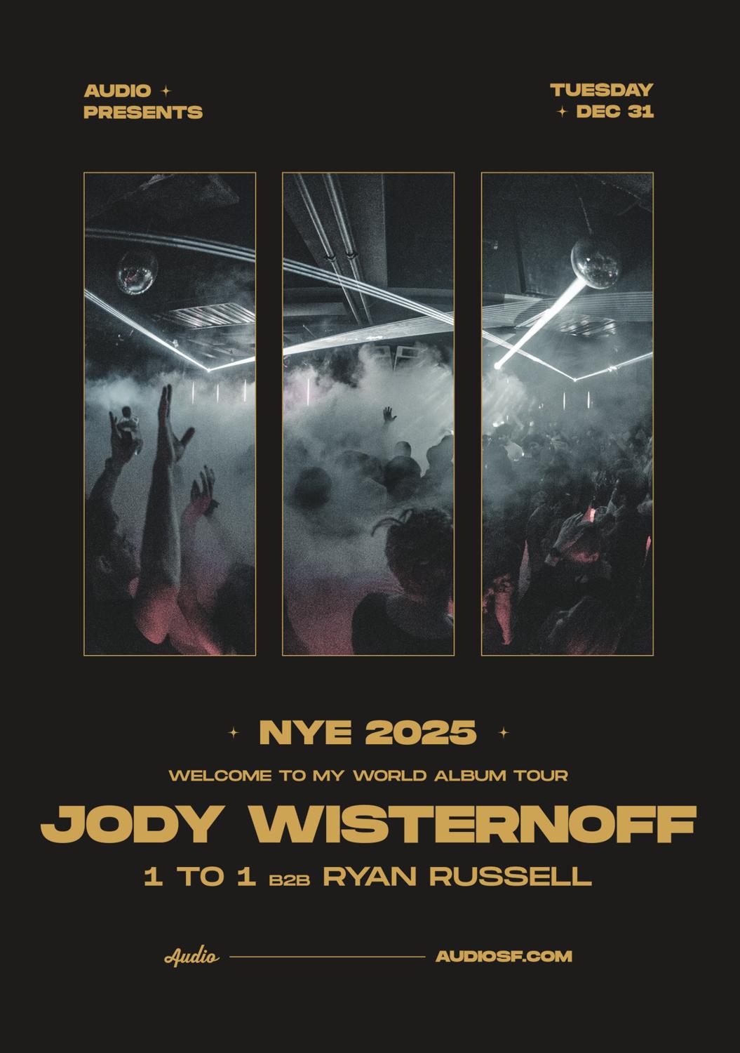 Nye 2025 W/ Jody Wisternoff