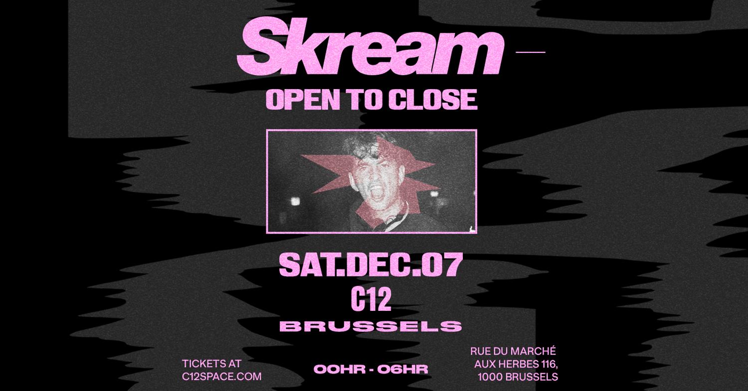 C12 X Skream