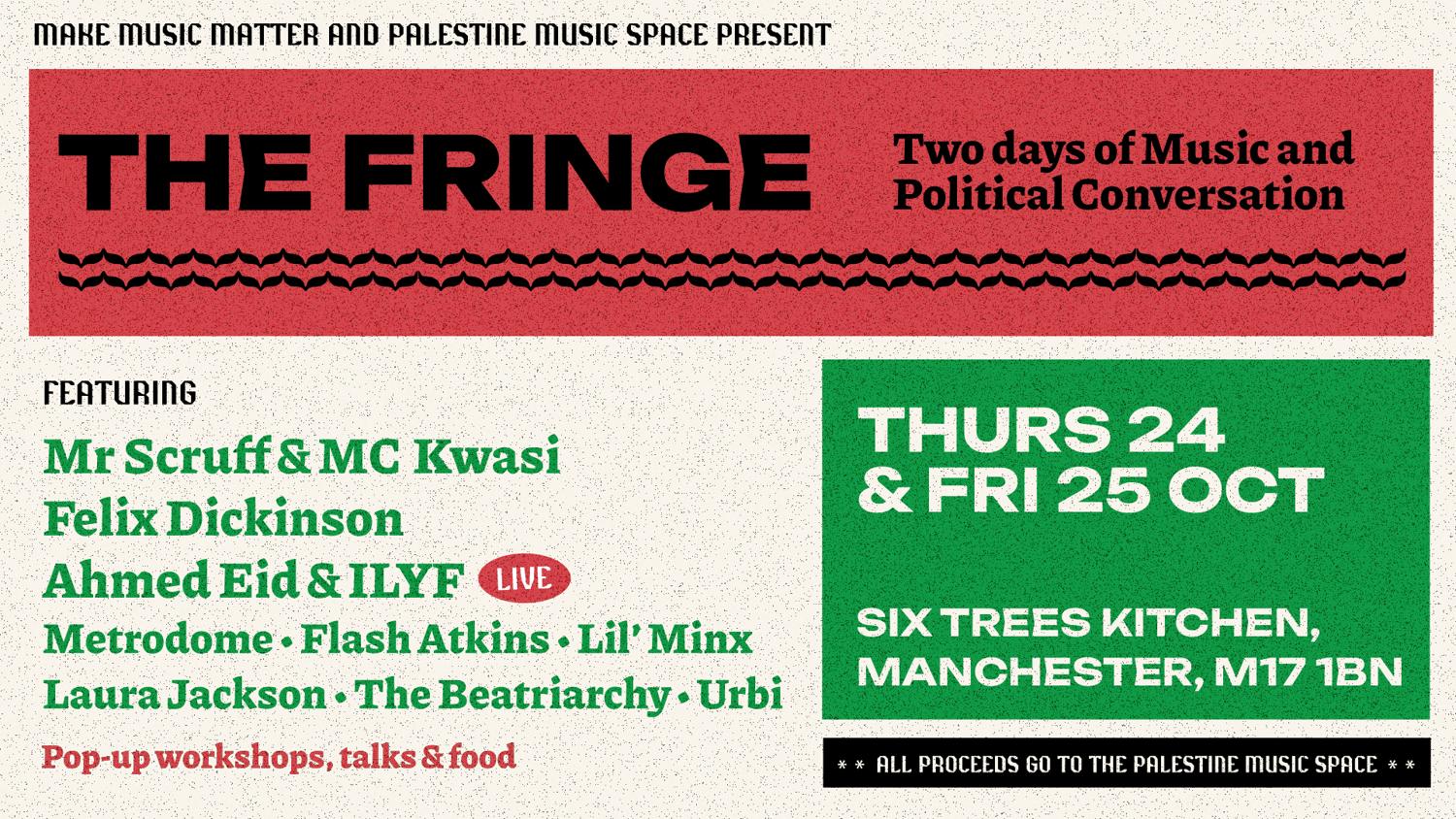 Make Music Matter & The Palestine Music Space Present The Fringe