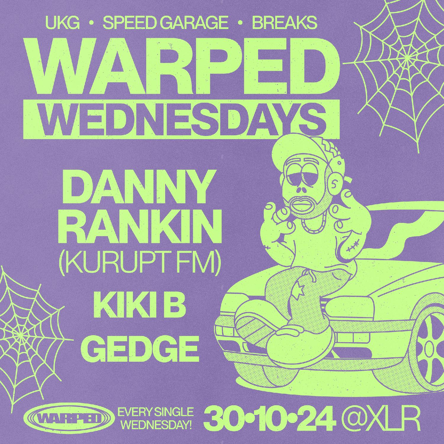 Warped Wednesdays Halloween Special - Danny Rankin (Kurupt Fm): Ukg, Speed Garage + More