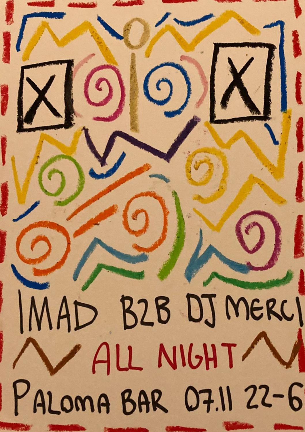 Dj Merci B2B Imad All Night