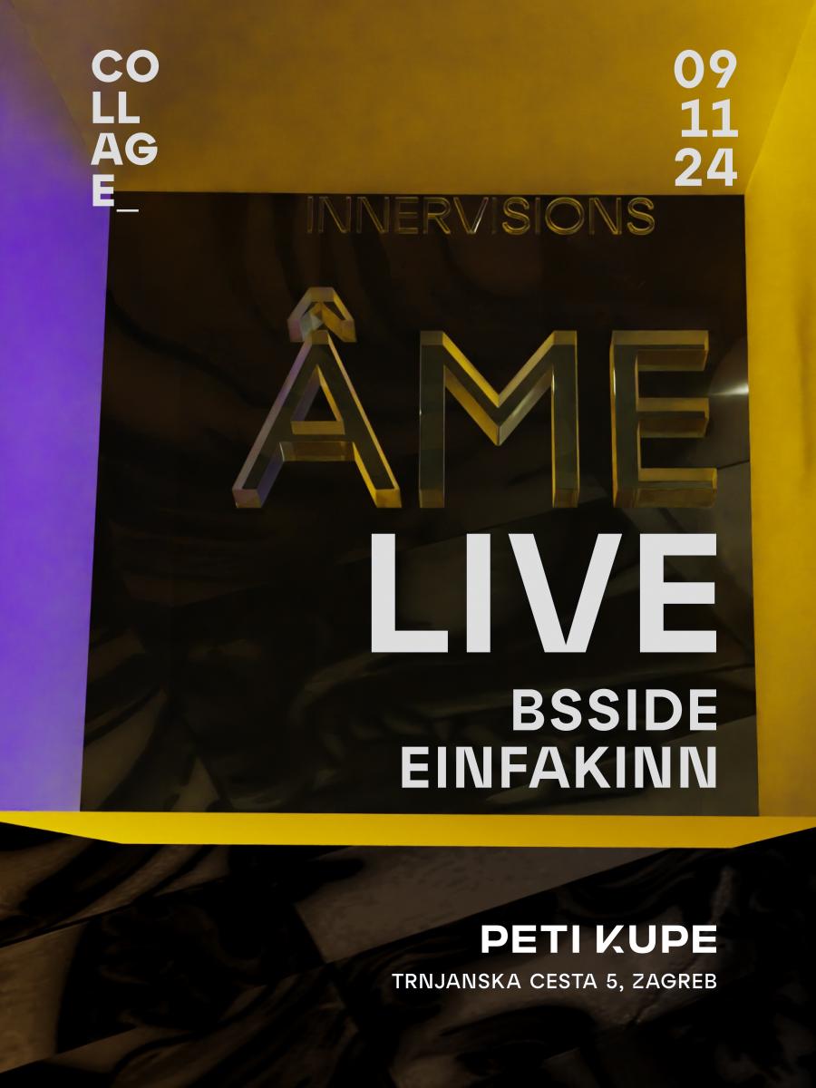 Collage With Âme Live - Bsside - Einfakinn