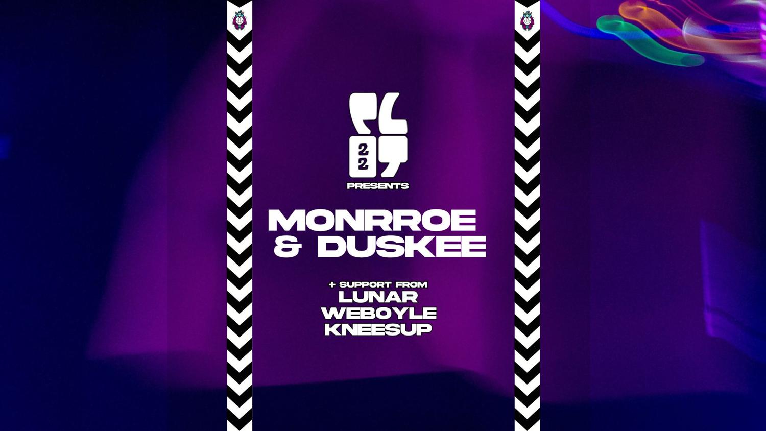 Plot 22 Presents: Monrroe & Duskee