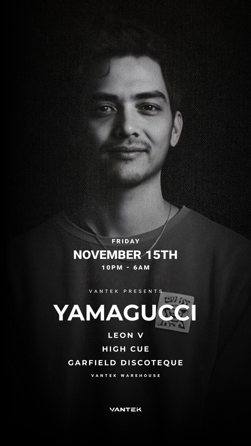 Vantek Presents: Yamagucci