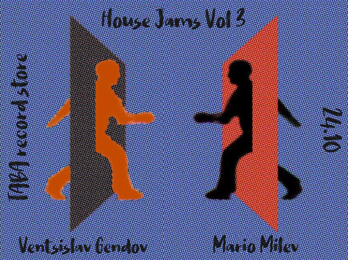 House Jams Vol.3 With Ventsislav Gendov & Mario Milev