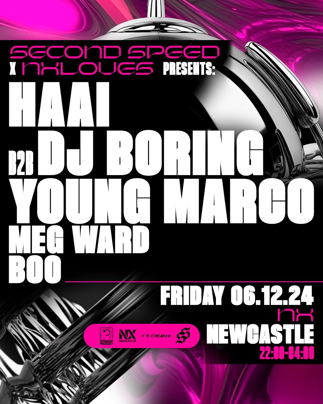 Second Speed: Haai B2B Dj Boring, Young Marco + More 