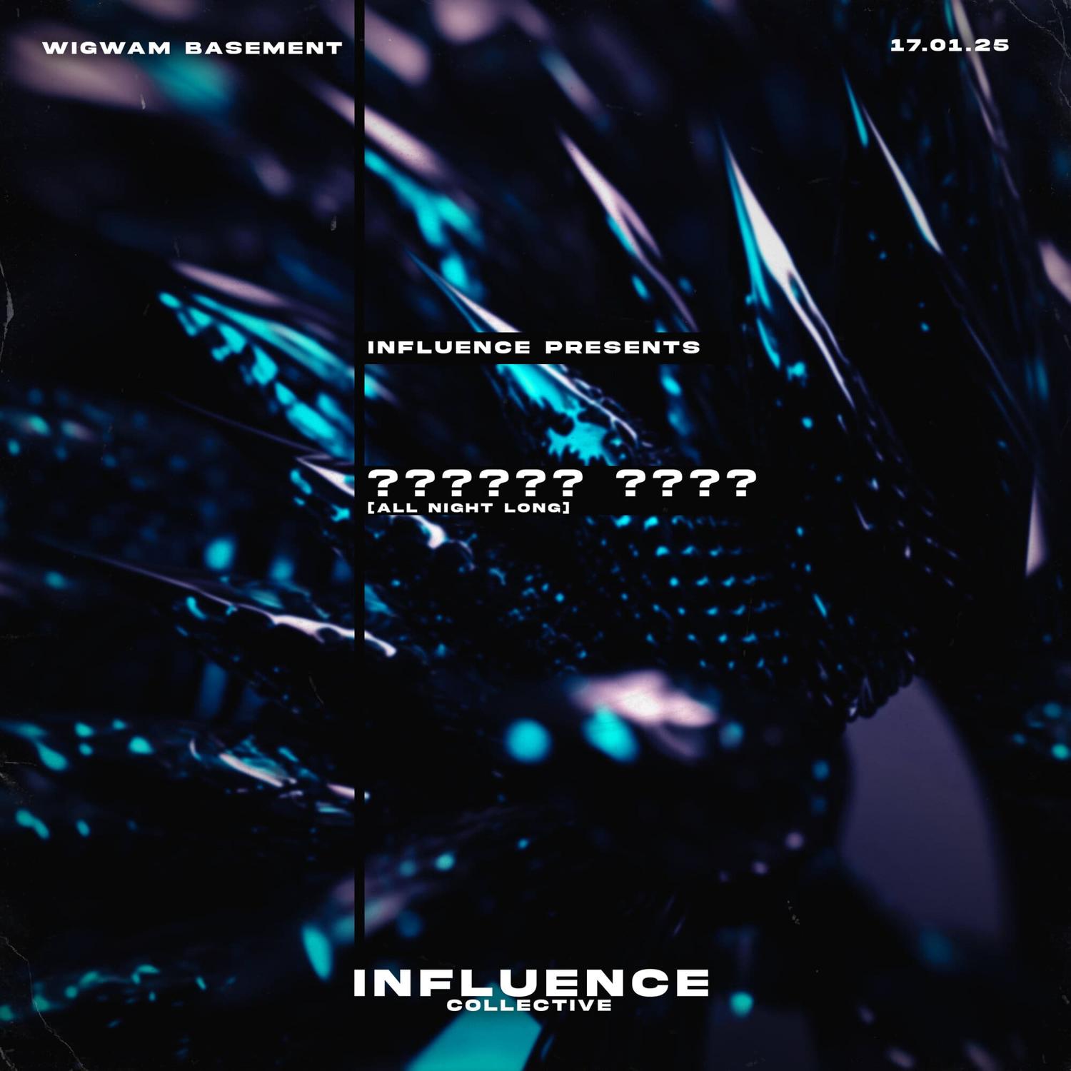 Influence Presents: ?????? [New Series]