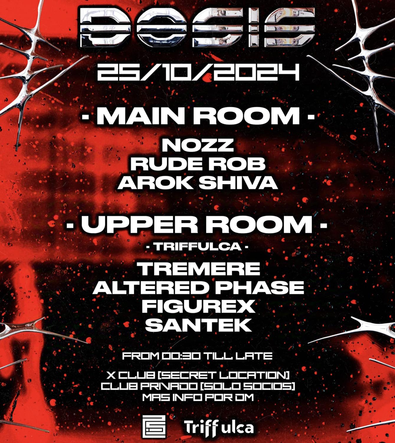 Dosis [2Is Klub] With Nozz / Arok Shiva / Rude Rob / Figurex / Santek / Altered Phase / Tremere