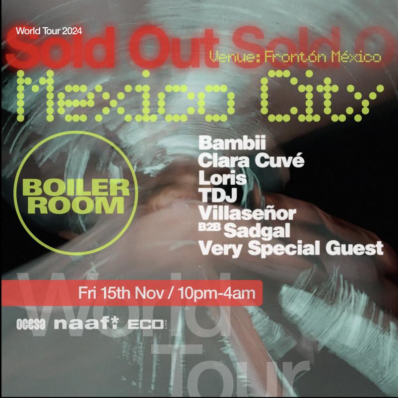 Boiler Room: Mexico City - Friday