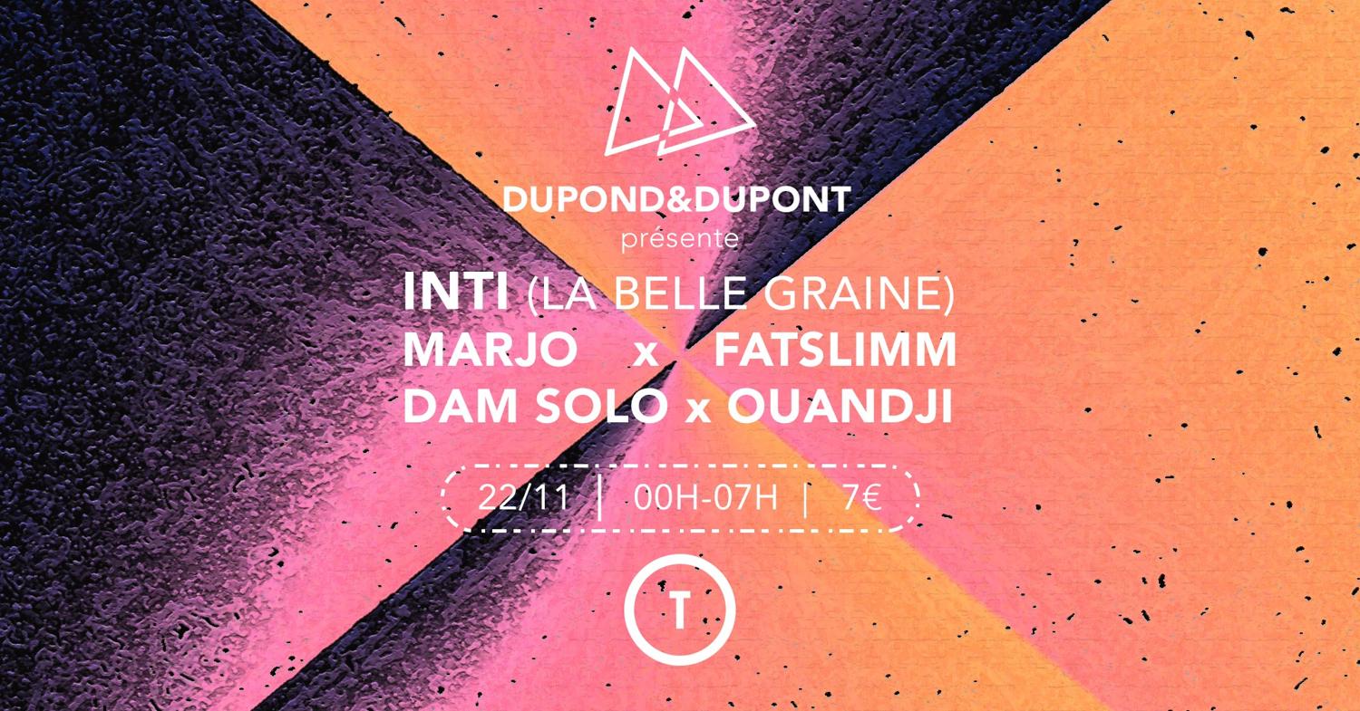 Dupond & Dupont: Inti, Marjo, Fatslimm, Dam Solo, Ouandji