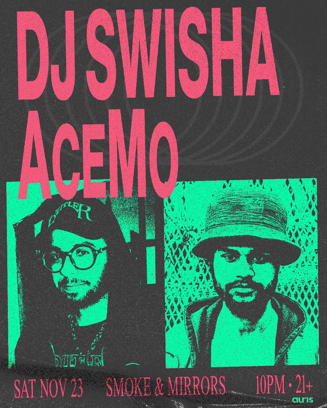 Dj Swisha + Acemo