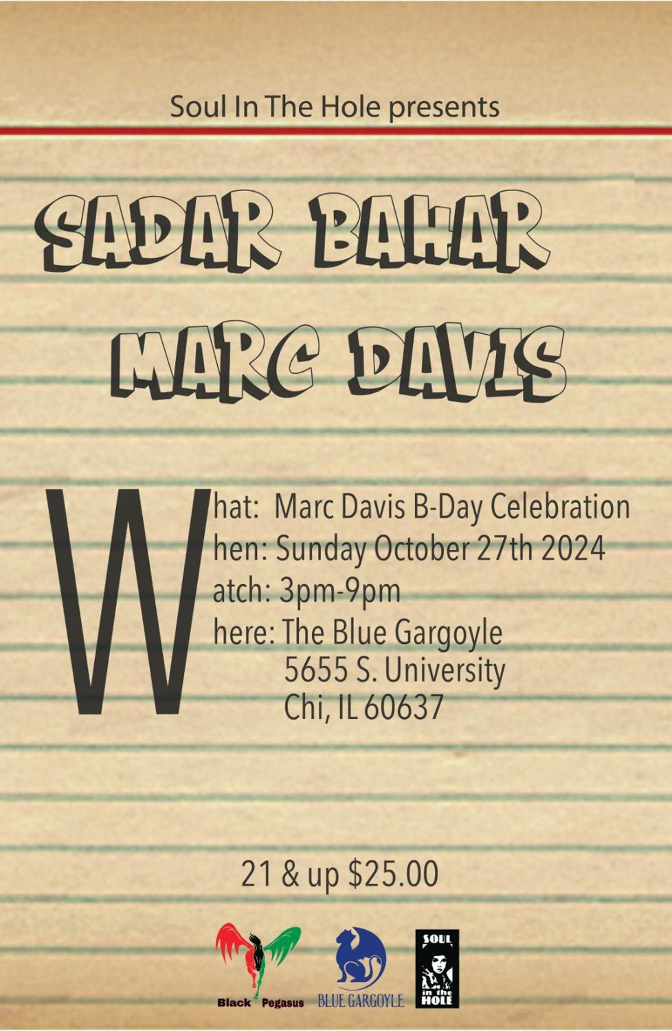 Soul In The Hole Presents: Sadar Bahar & Marc Davis Birthday Day Party