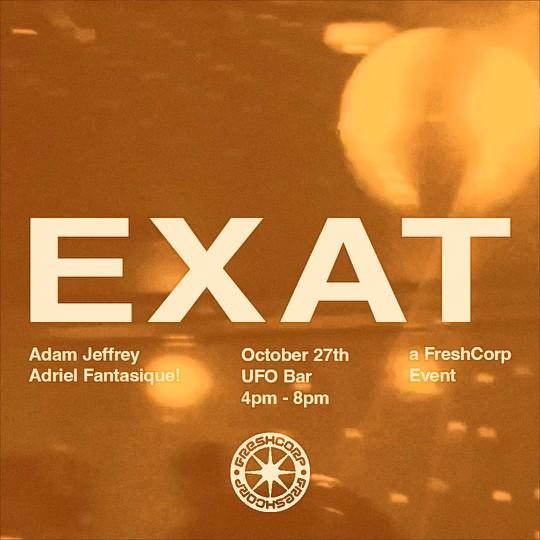 Exat Ft Adam Jeffrey And Adriel Fantastique