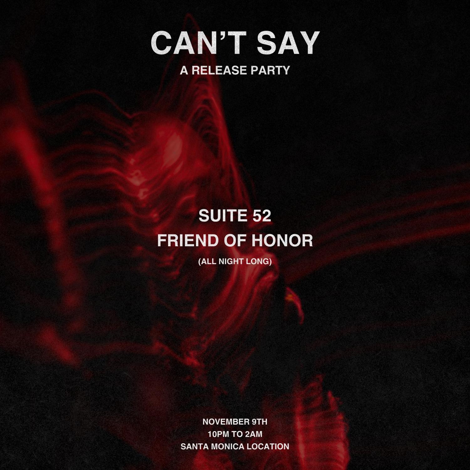 Can'T Say: A Release Party