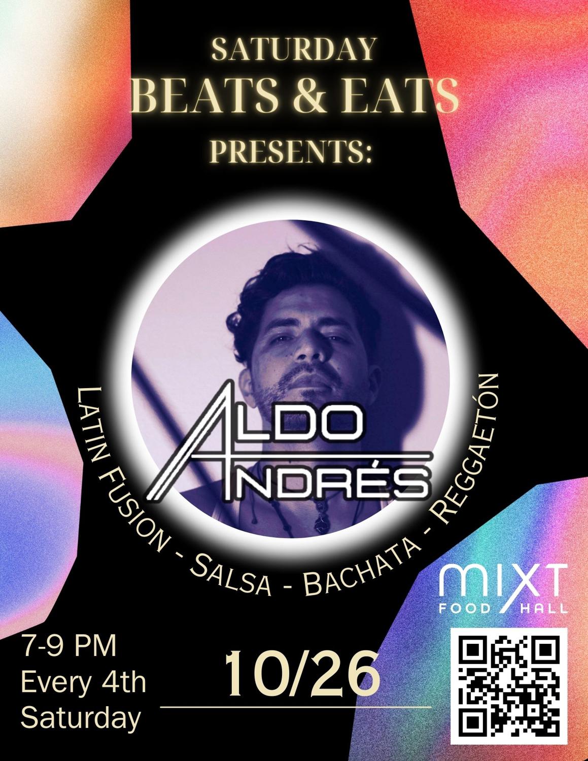 Beats & Eats Saturday With Dj Aldo Andres