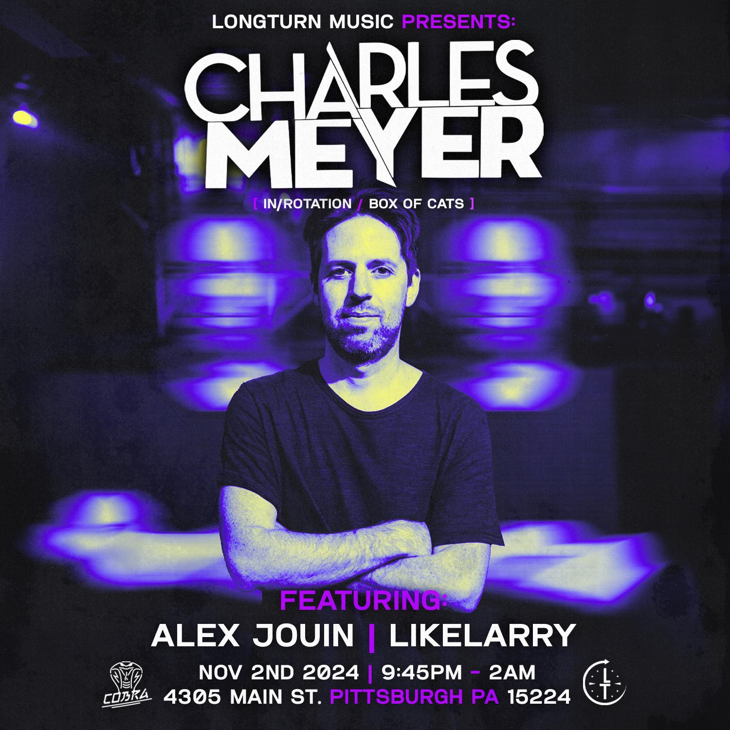 Longturn Presents: Charles Meyer