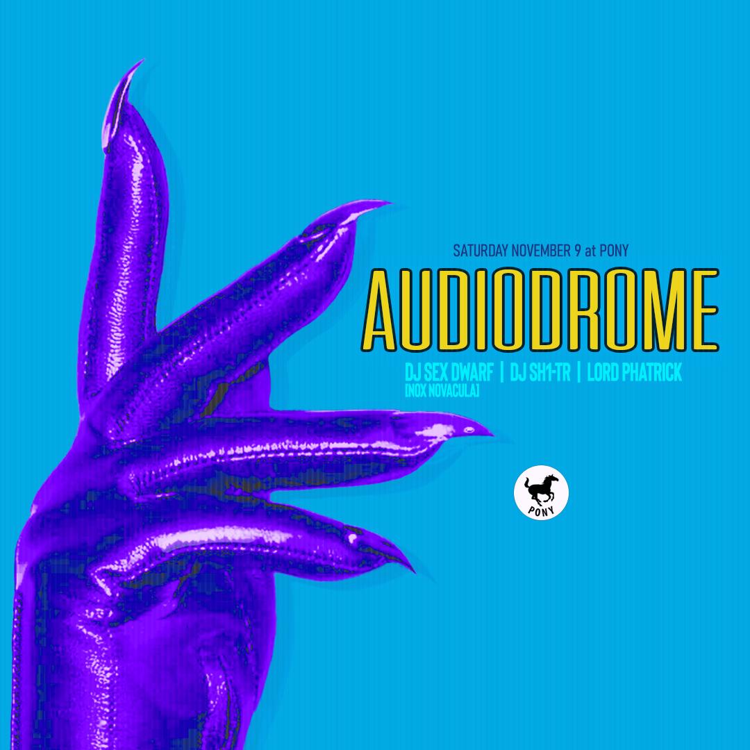 False Prophet Presents Audiodrome With Dj Sex Dwarf + Residents