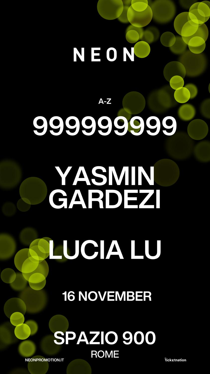 999999999Live - Yasmine Gardezi - Lucia Lu At Spazio900