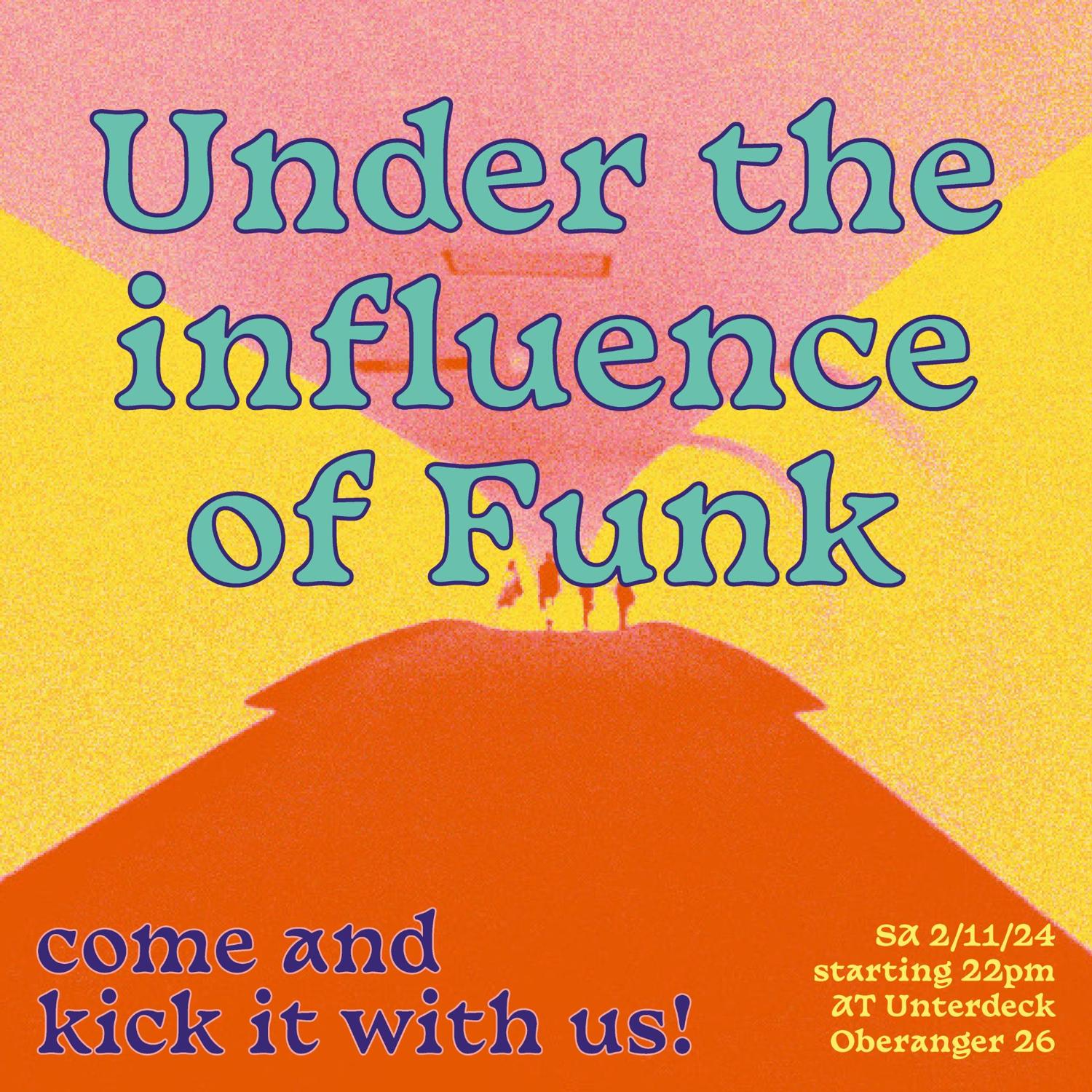 Under The Influence Of Funk