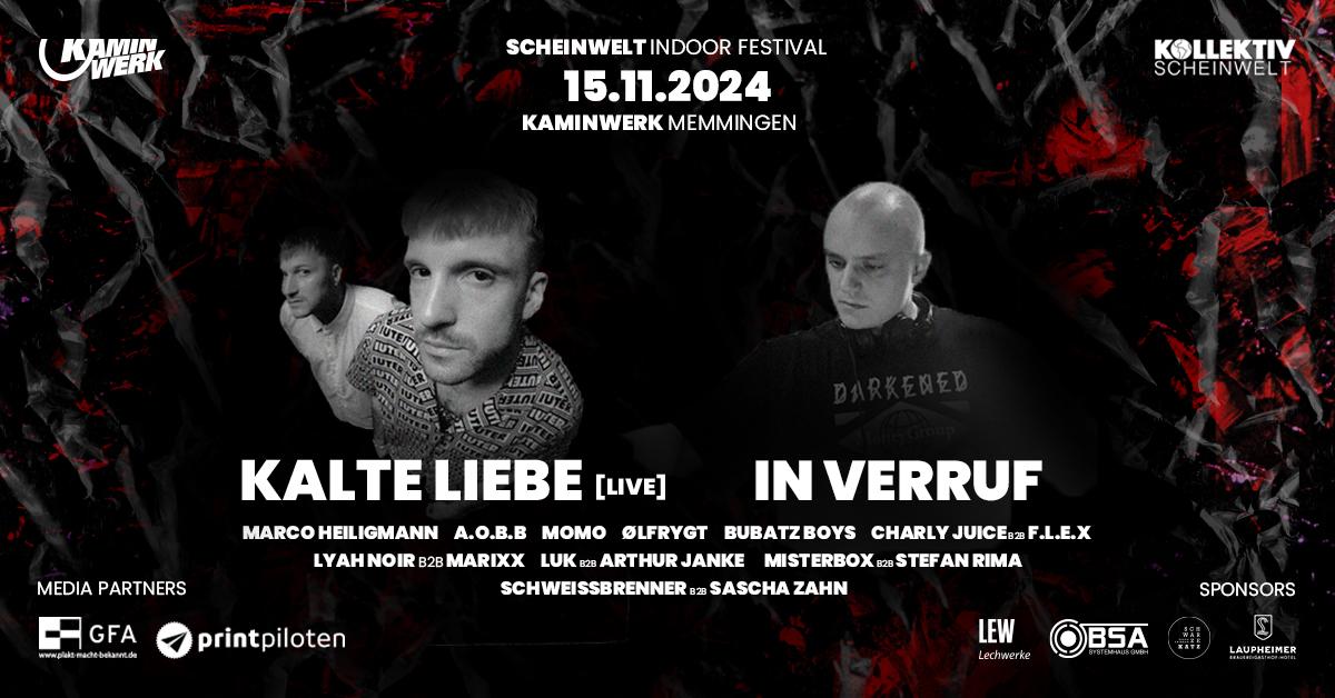 Scheinwelt Indoor Festival 2024 /W. Kalte Liebe & In Verruf