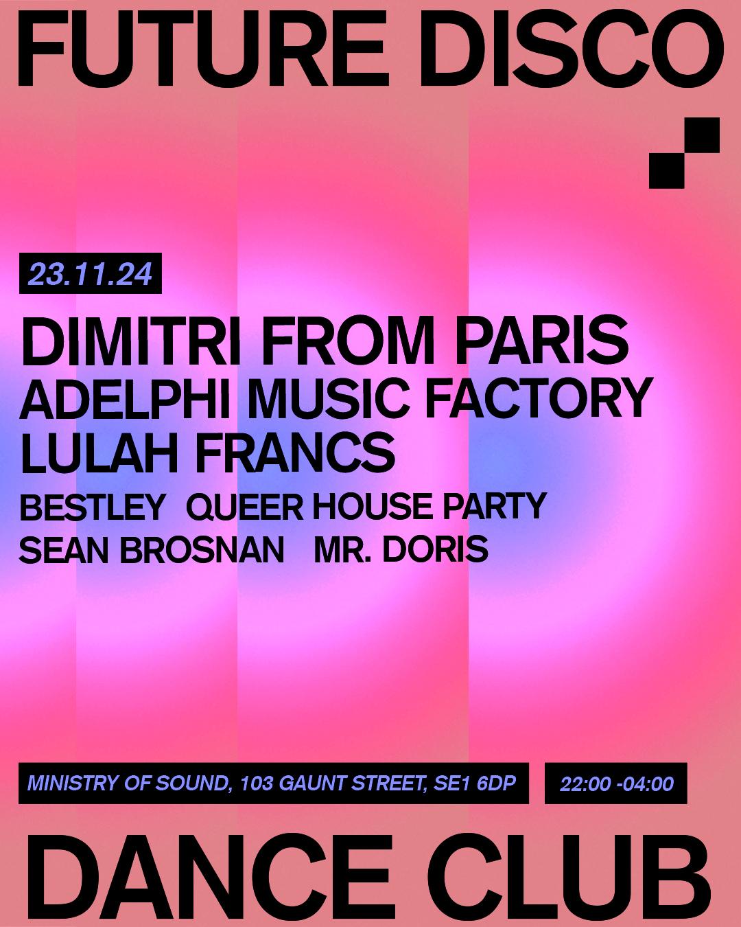 Future Disco Dance Club: Dimitri From Paris