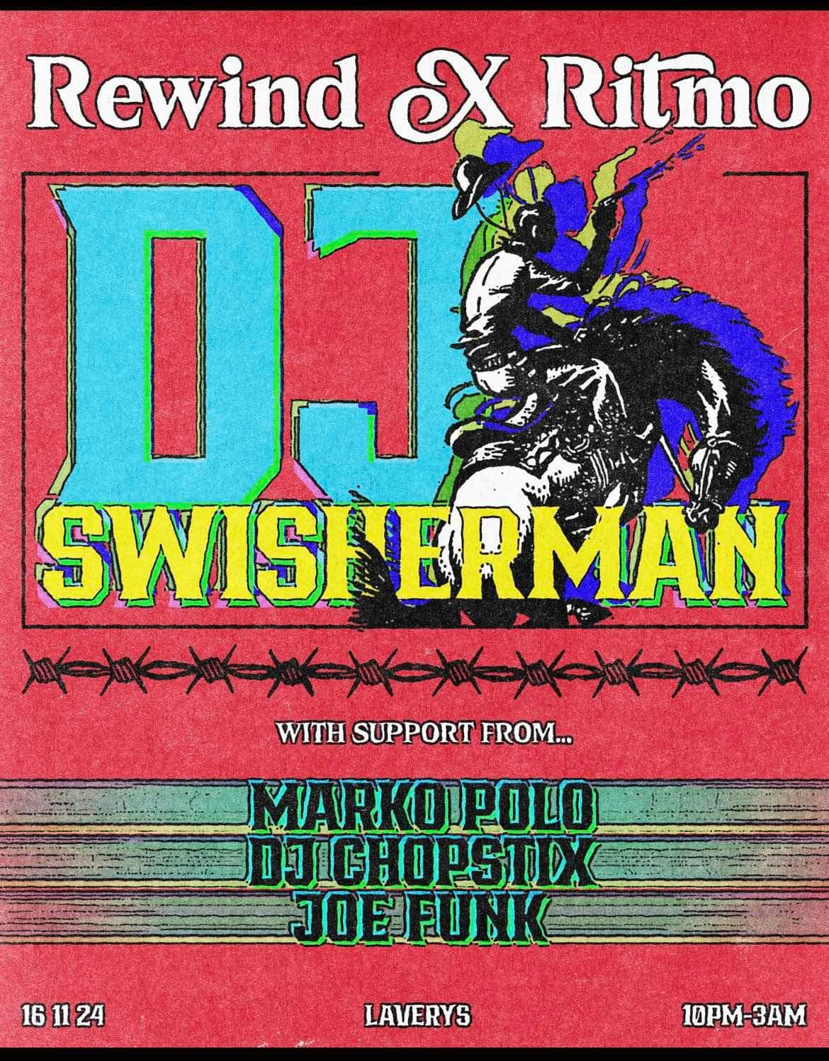 Rewind X Ritmo Presents: Dj Swisherman