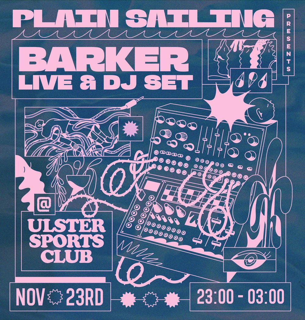 Plain Sailing Presents: Barker - Live & Dj Set (Ostgut Ton, Leisure System)