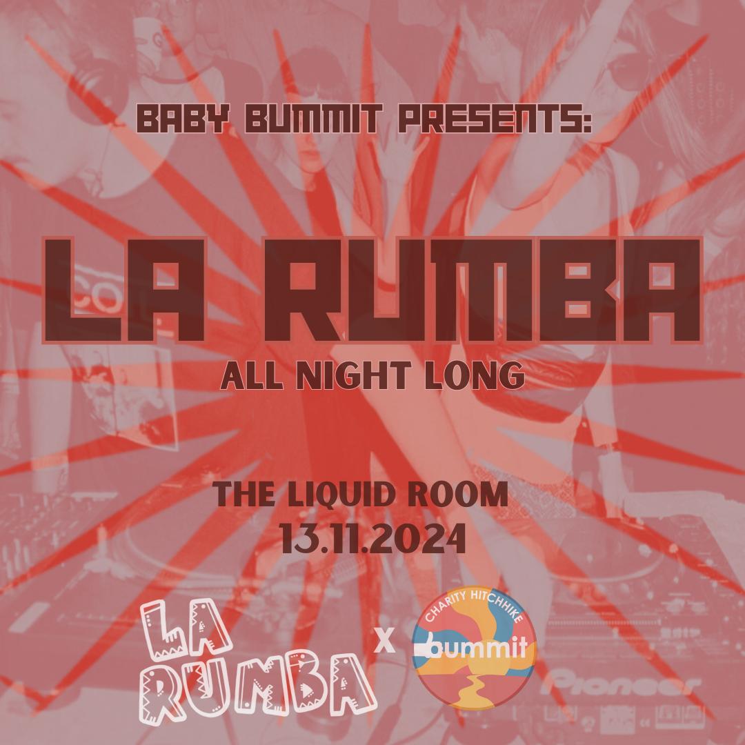 La Rumba (All Night Long) At The Liquid Room