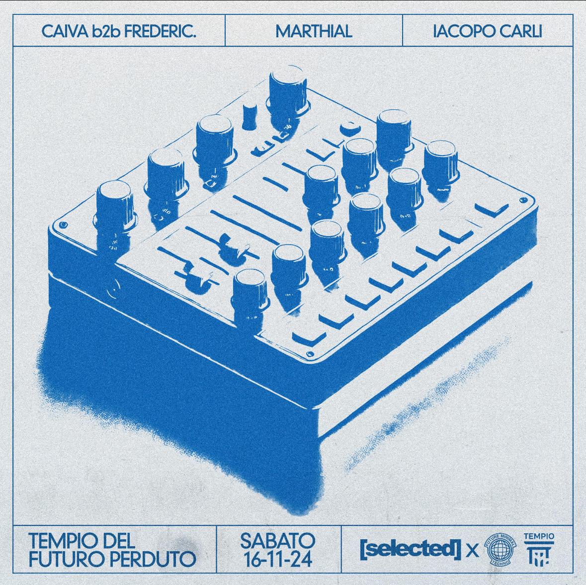 Future Minimal Techno: Caiva B2B Frederic, Marthial, Iacopo Carli