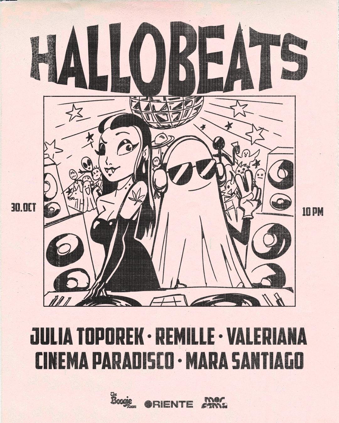 Hallobeats: Julia Toporek, Remille, Valeriana, Cinema Paradisco, Mara Santiago