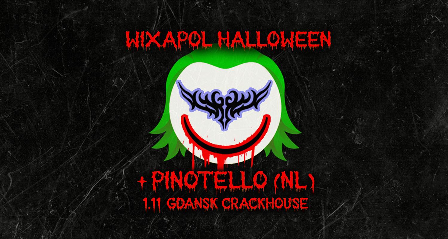 Wixapol Halloween Gdansk + Pinotello (Nl)