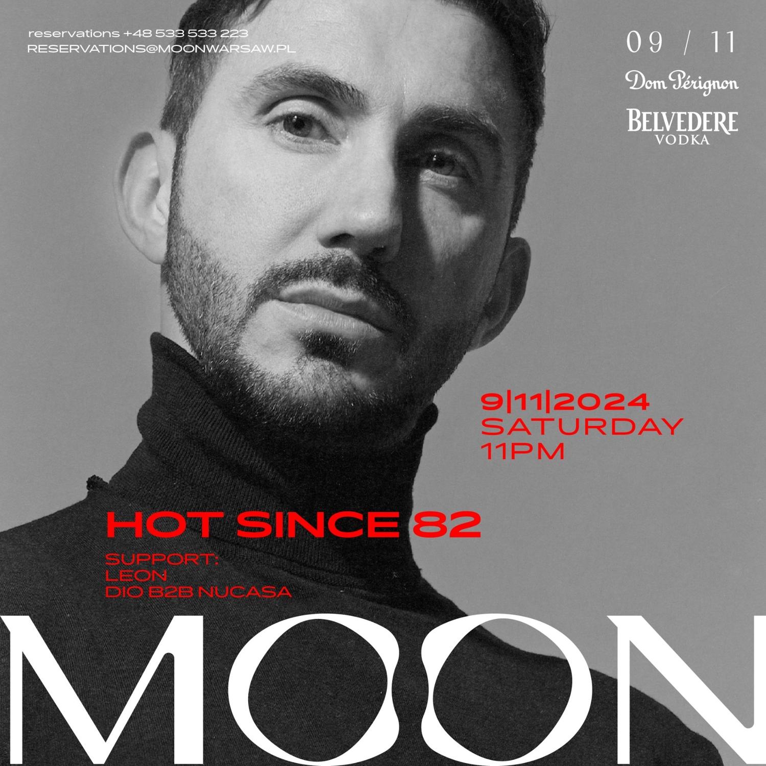 Moon Presents: Hot Since 82