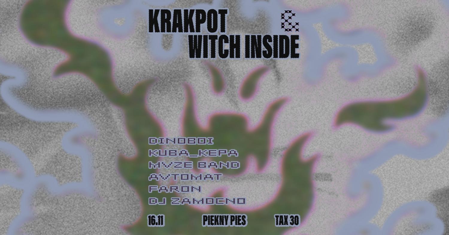 Krakpot & Witch Inside