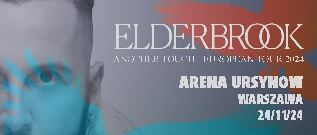 999: Elderbrook - Another Touch - European Tour 2024