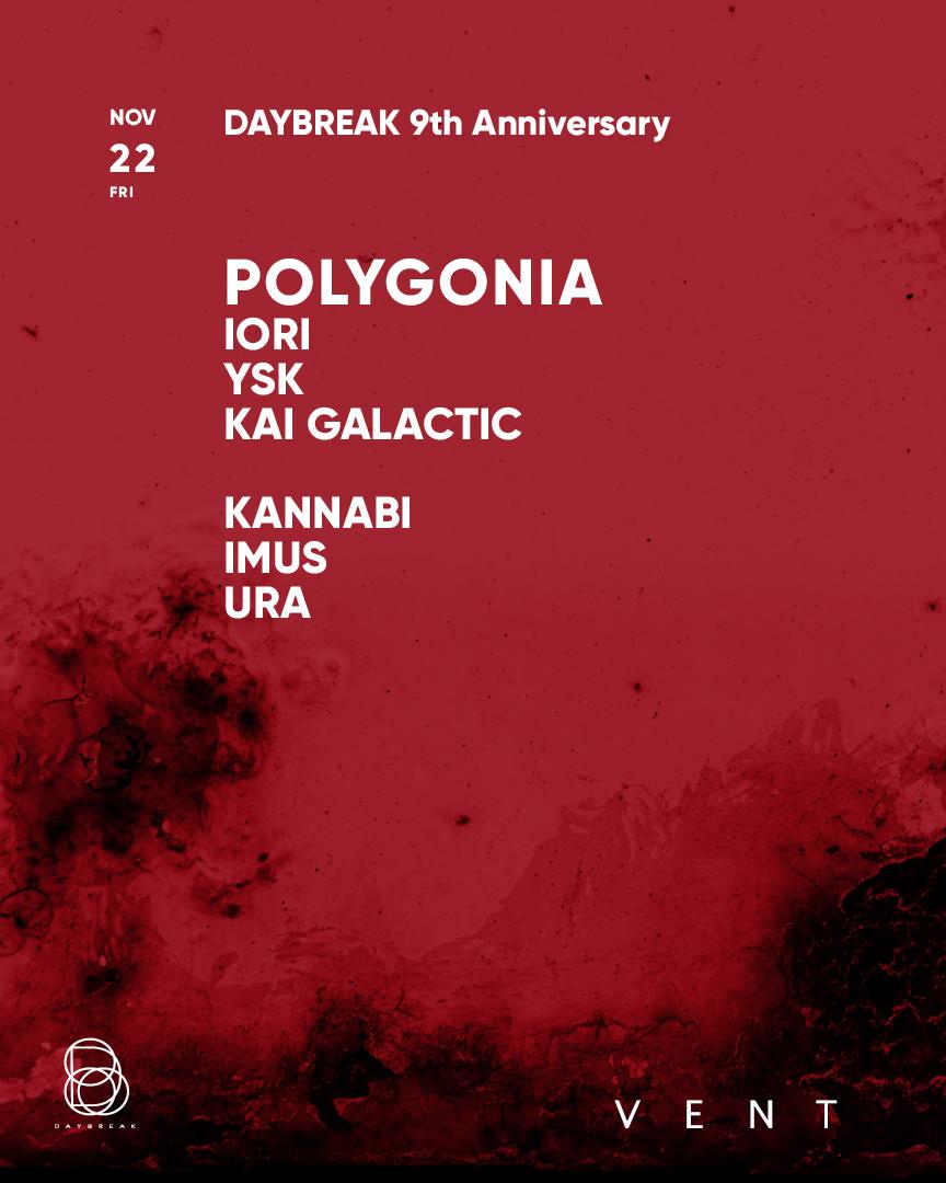 Polygonia / Daybreak 9Th Anniversary