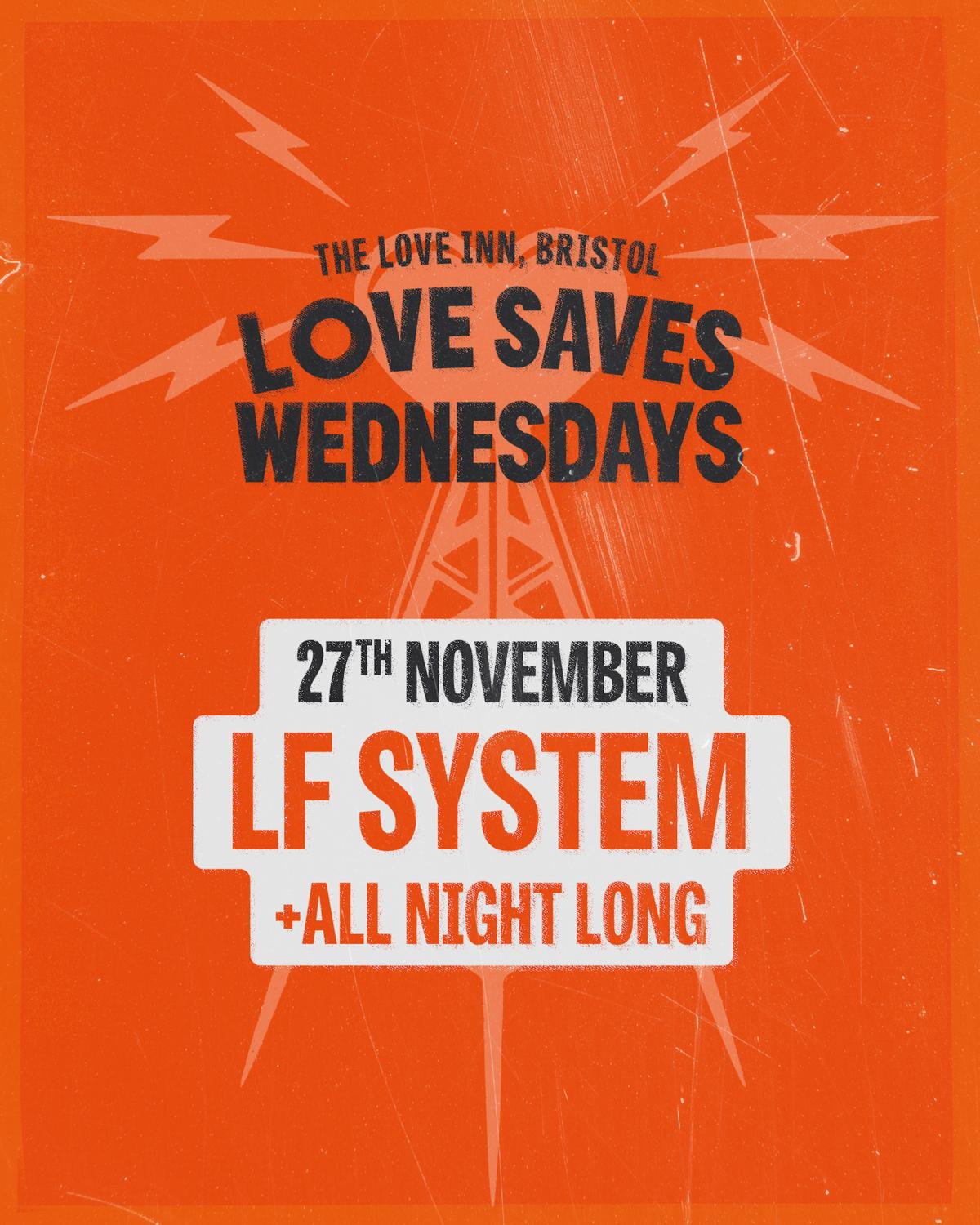 Love Saves Weds With Lf System (All Night Long)