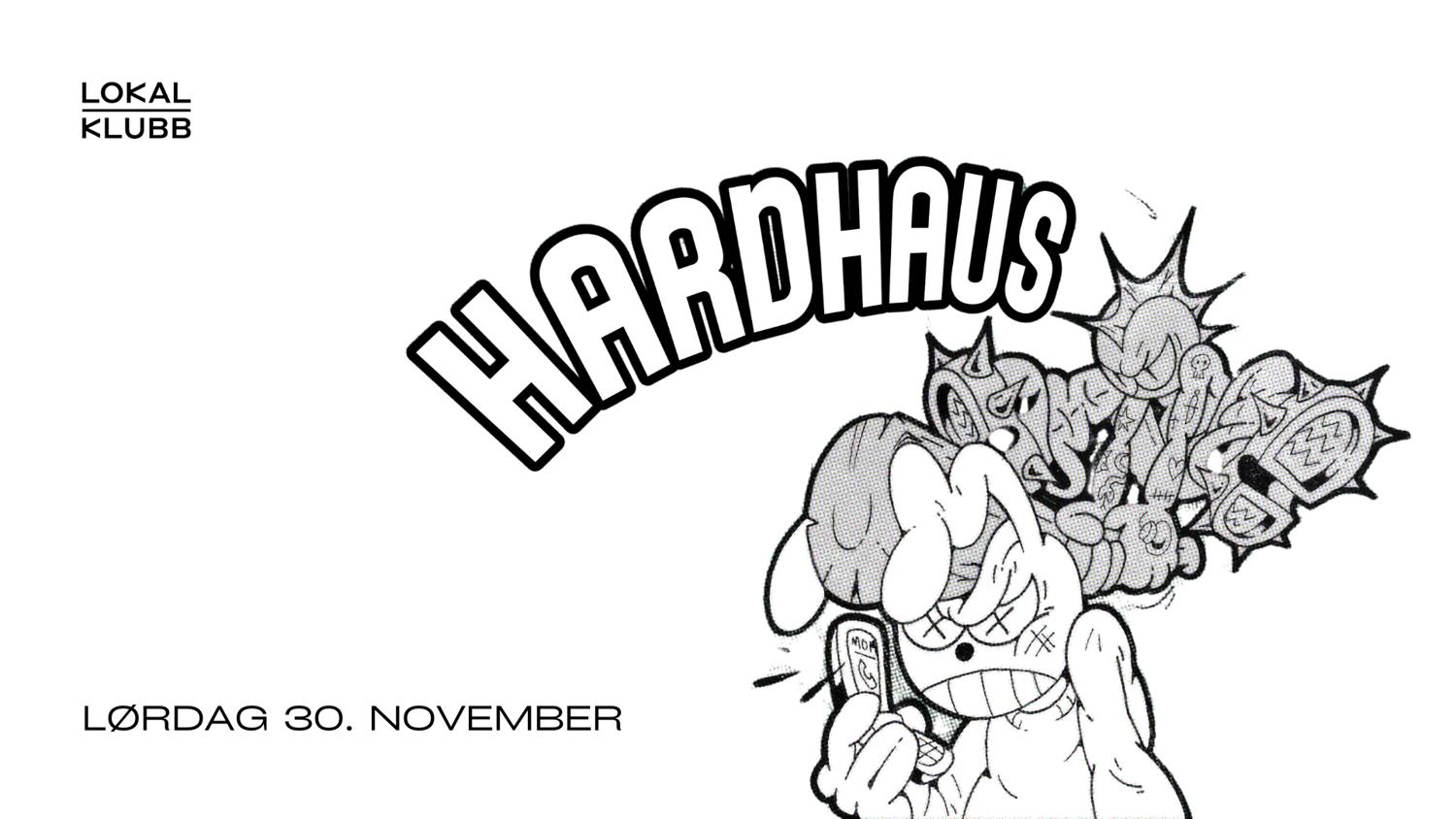 Hardhaus — Lokal Klubb