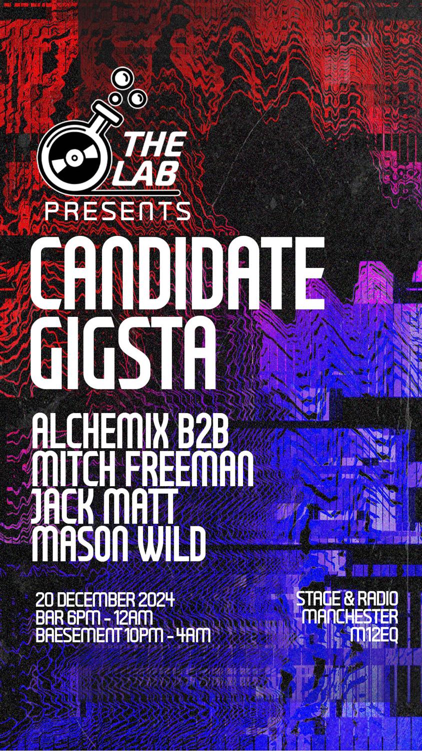 The Lab Presents: Candidate & Gigsta